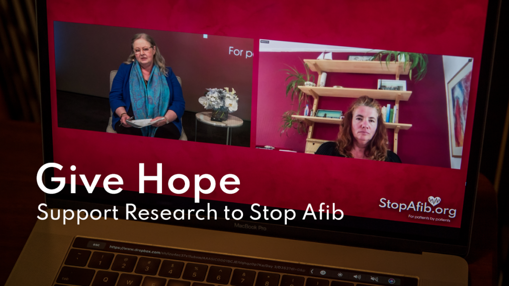 Join Us: Give Hope to Those Living With Atrial Fibrillation by Supporting Patient-driven Afib Research